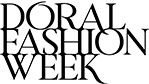 Doral Fashion Week text logo in elegant serif typography against white background.