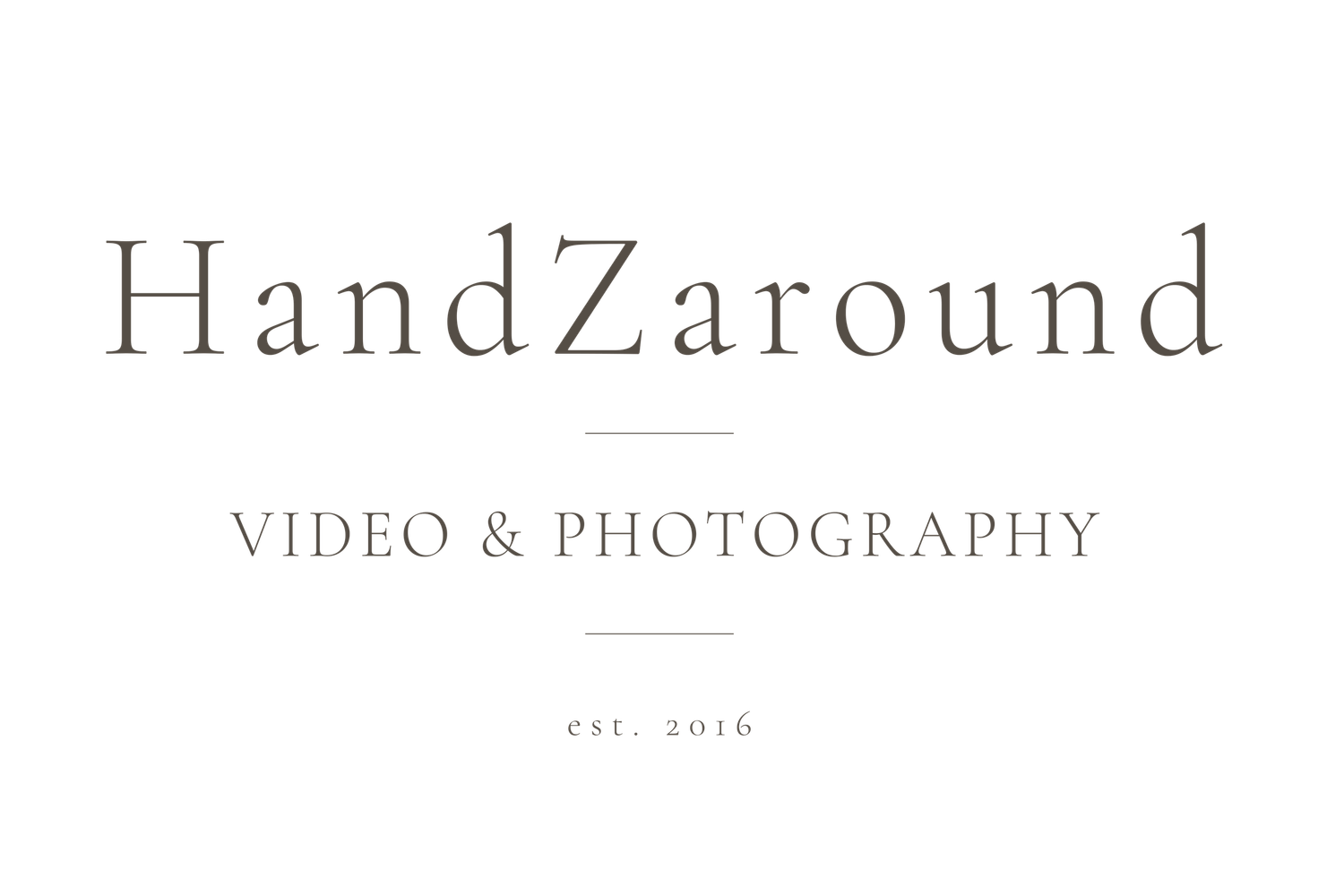 HandZaround Video & Photography logo, est. 2016, elegant serif typography in muted gold tones on white background.