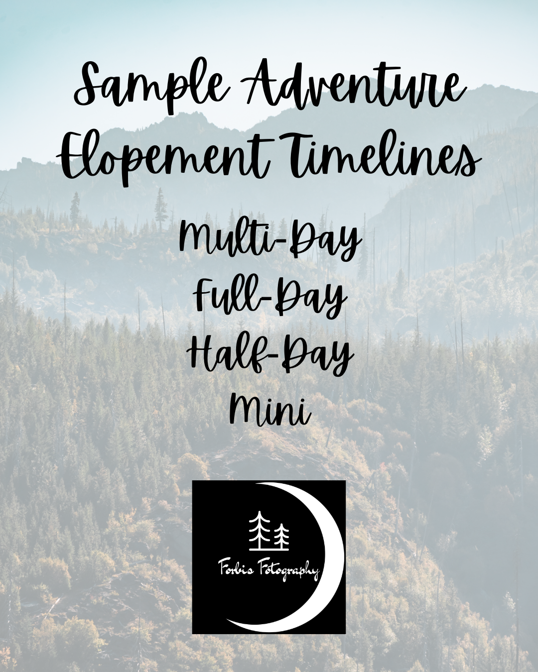 Adventure elopement timeline options displayed over a misty mountain forest landscape with a moon and pine tree logo.