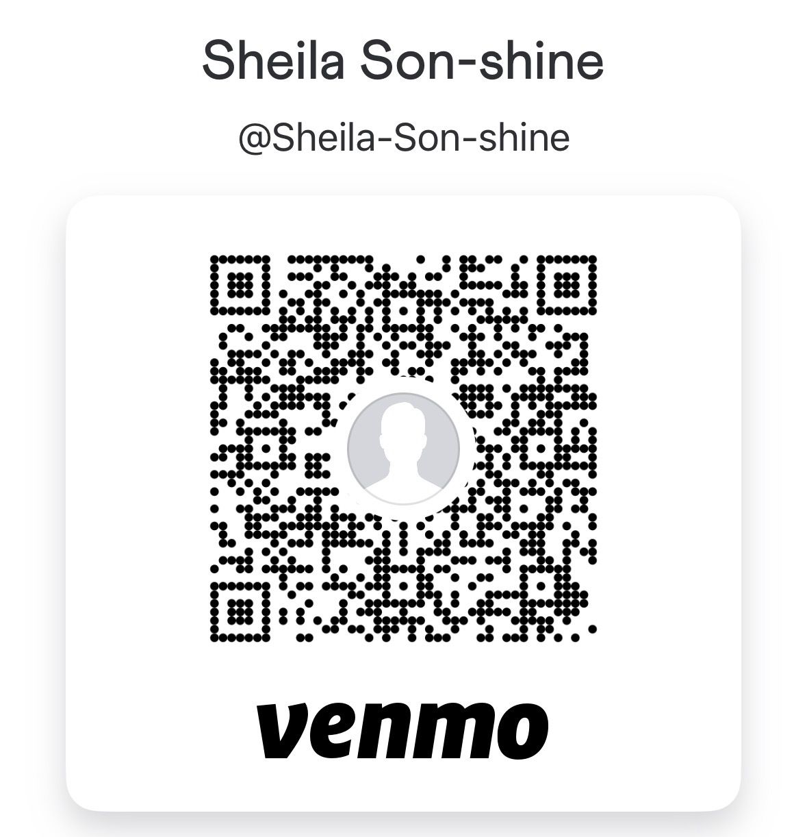 Venmo QR code payment card for Sheila Son-shine with username @Sheila-Son-shine for easy mobile payments.