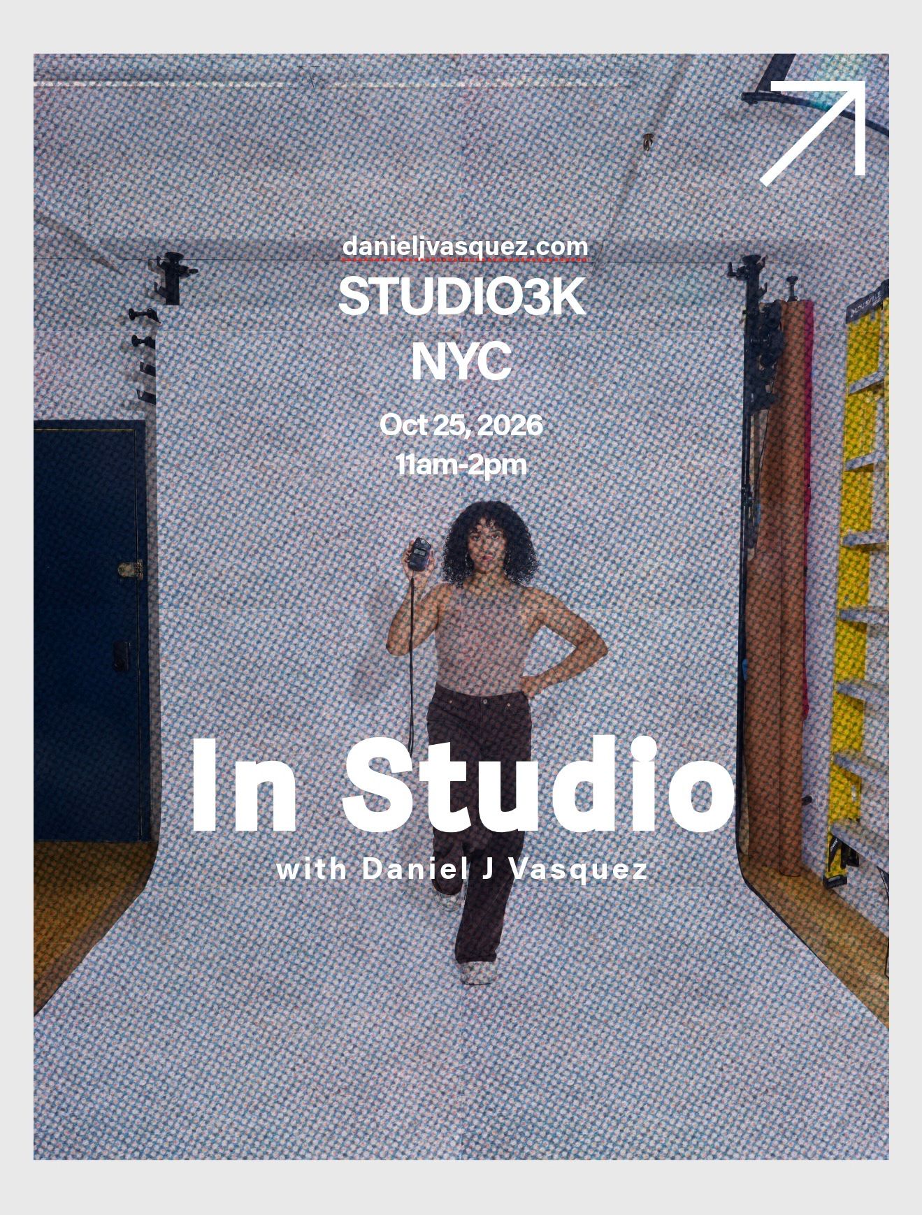 In Studio event with Daniel J Vasquez at STUDIO3K NYC on Oct 25, 2026, 11am-2pm, featuring a model pose.