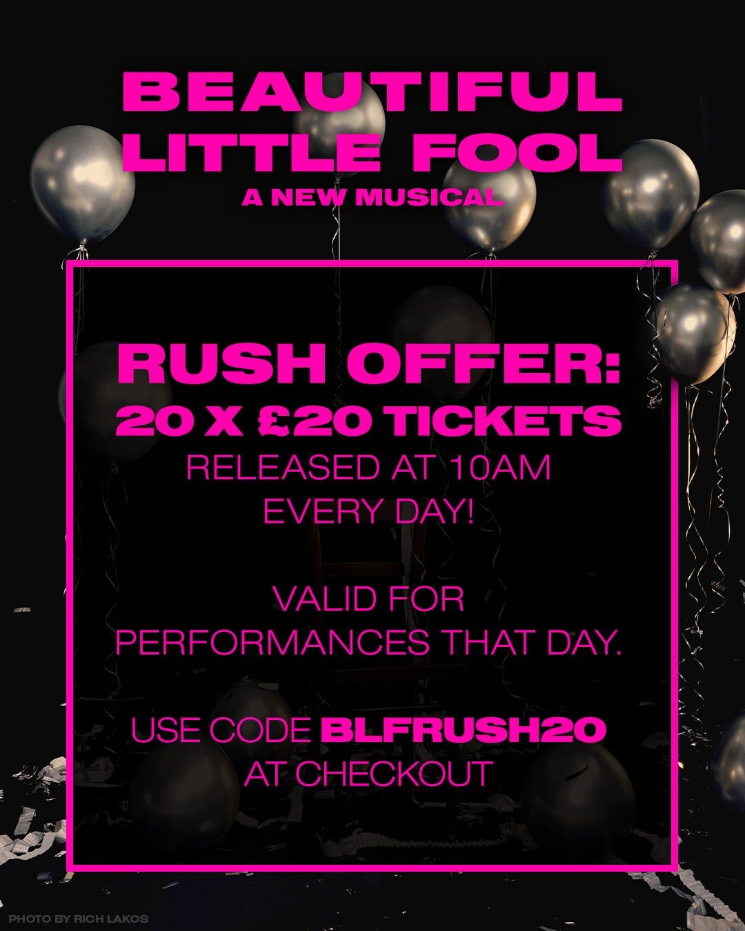 Social media post for Beautiful Little Fool: A New Musical's rush ticket policy