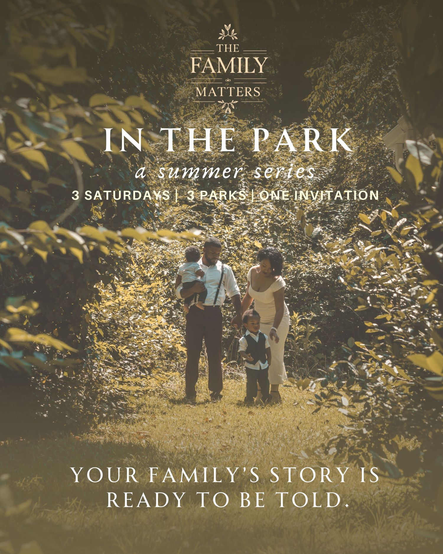 Family standing together in a lush park setting for The Family Matters summer photo series event poster.
