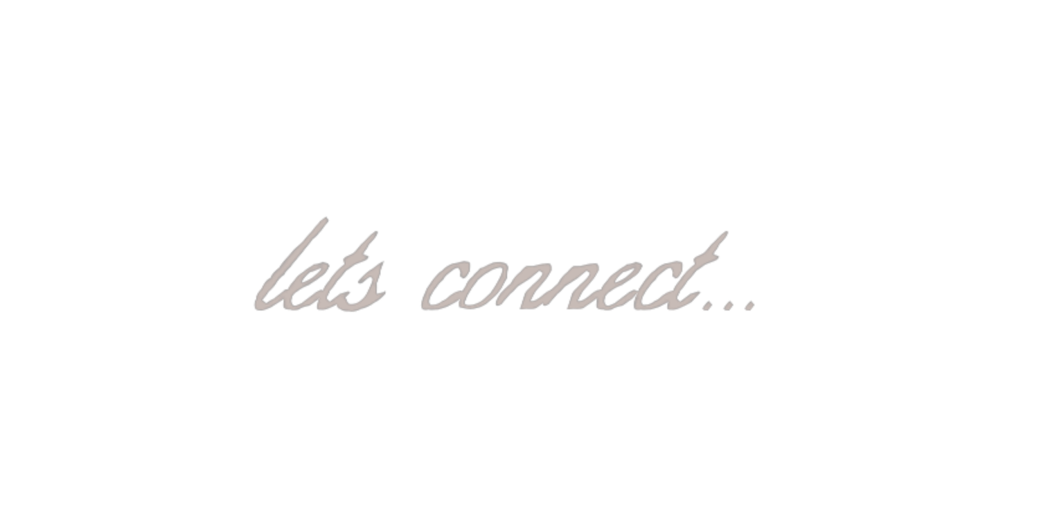 Elegant cursive script text reading lets connect on a clean white background in soft gray tones.