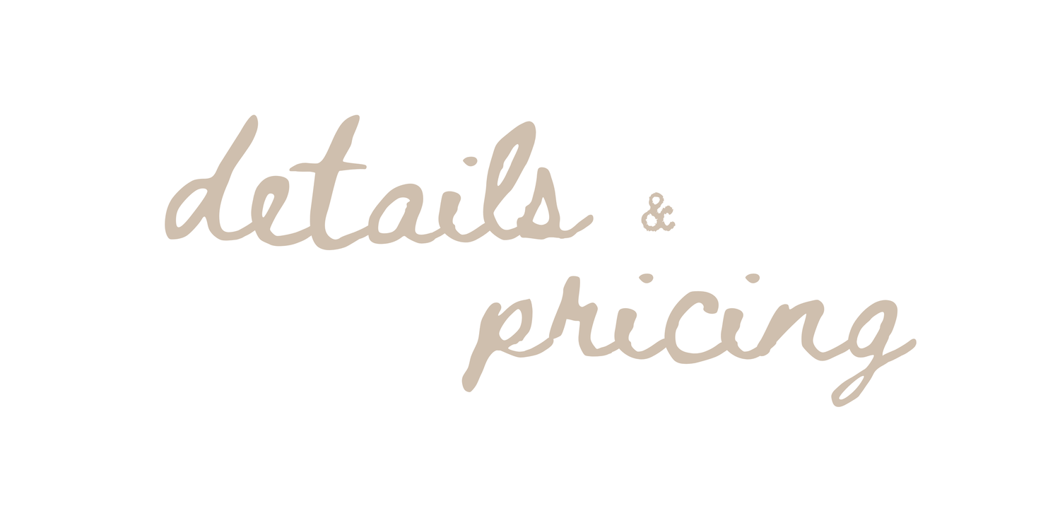 Elegant cursive script reading details and pricing in soft beige tan handwritten typography on white background.