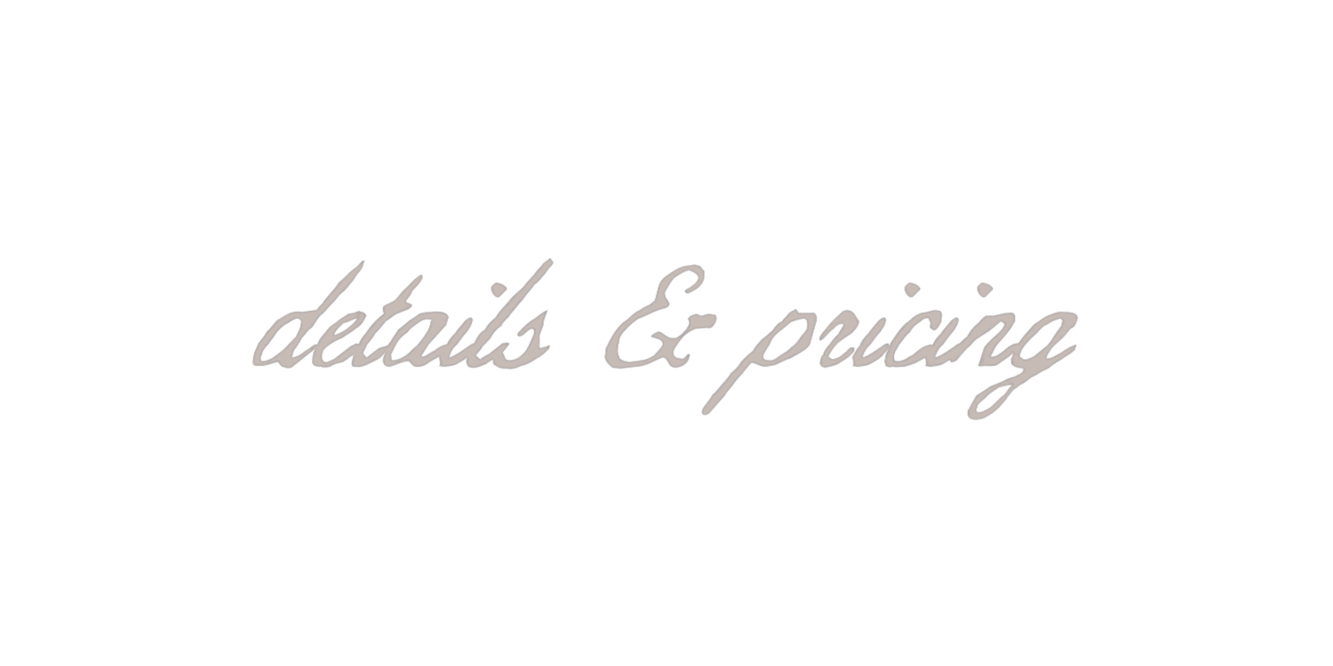 Elegant cursive script reading details & pricing on a light background for wedding or event planning.