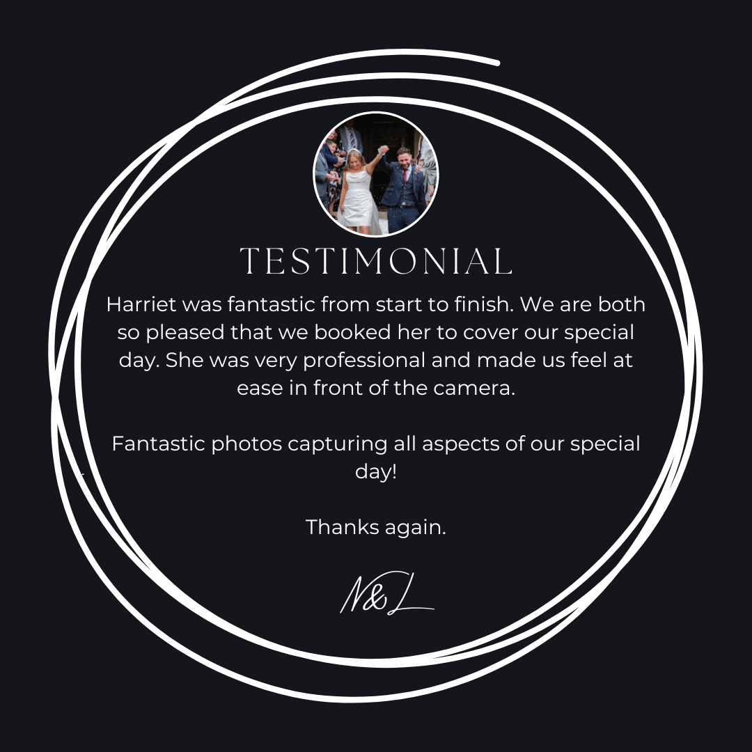 Wedding photography testimonial praising Harriet for professional and capturing all aspects of special day.