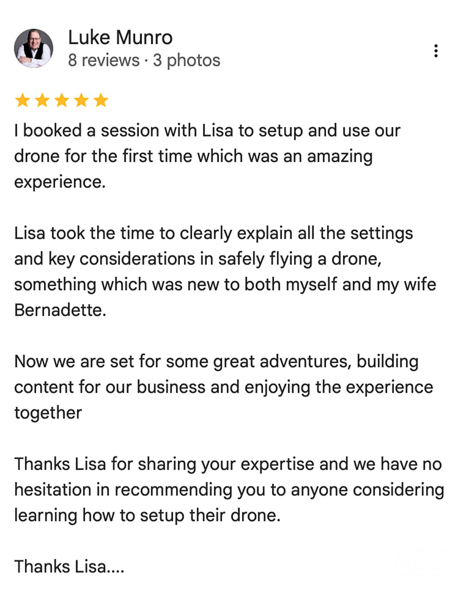 Five-star Google review from Luke Munro praising Lisa for an excellent drone setup and flying lesson experience.
