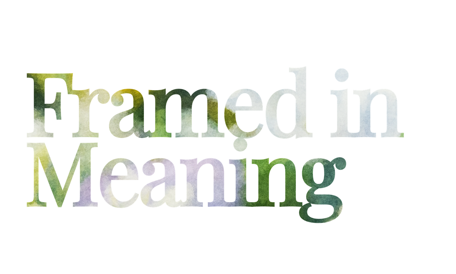 A black and white title text design reads 'Framed in Meaning' with stylized typography and fading effects.