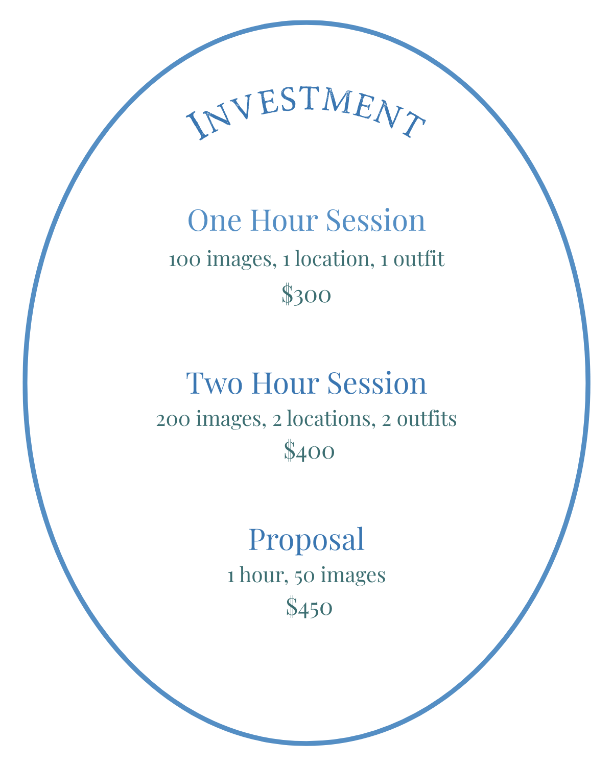 Photography investment pricing card showing session packages from $300-$450 including one hour, two hour, and proposal options.