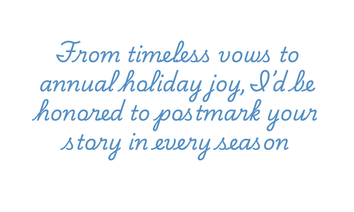 Decorative script text celebrating timeless vows and holiday joy appears on a white background with blue accents.