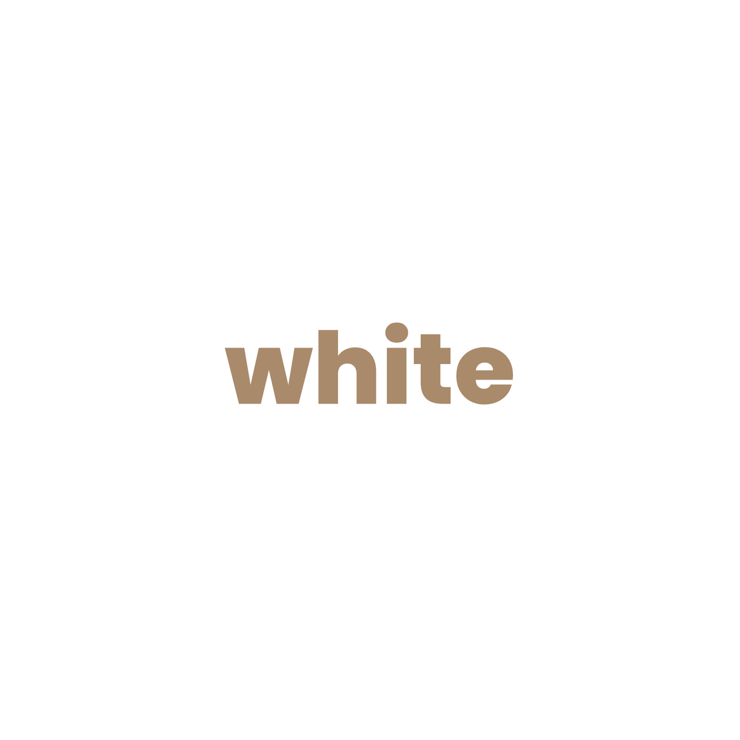 The word 'white' displayed in bold tan-colored sans-serif font on a clean white background.
