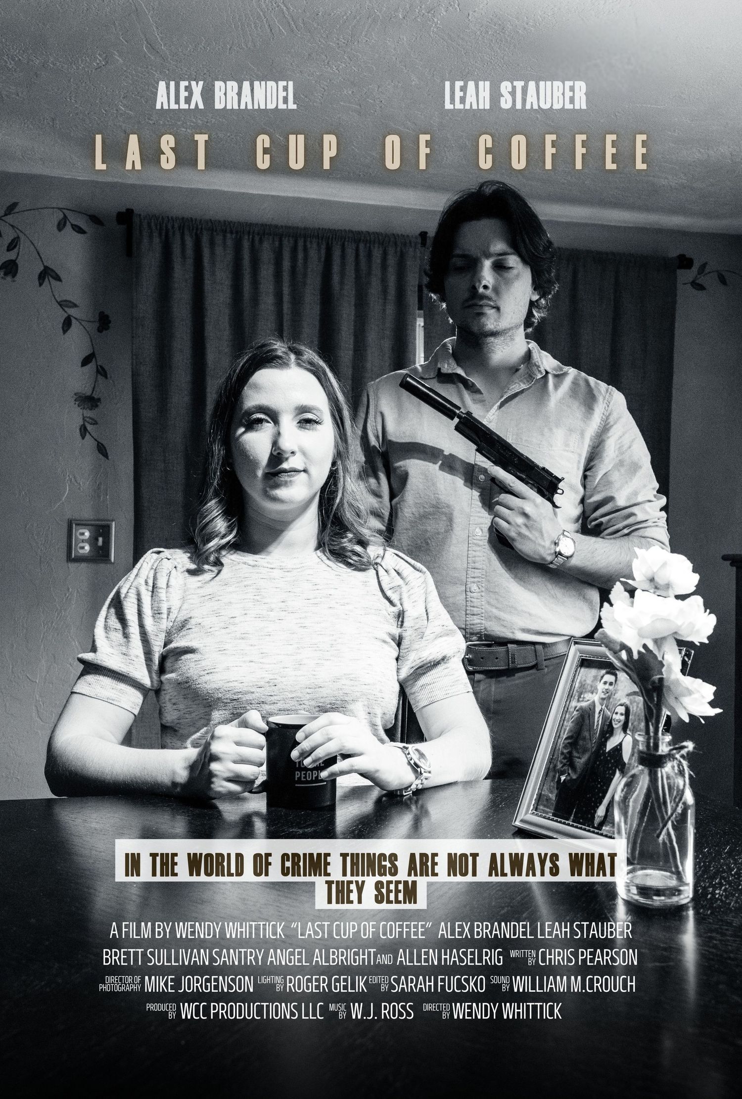 Black and white movie poster for Last Cup of Coffee featuring Alex Brandel and Leah Stauber in a tense crime thriller scene.