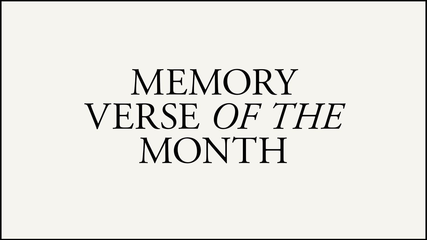Memory Verse of the Month text.