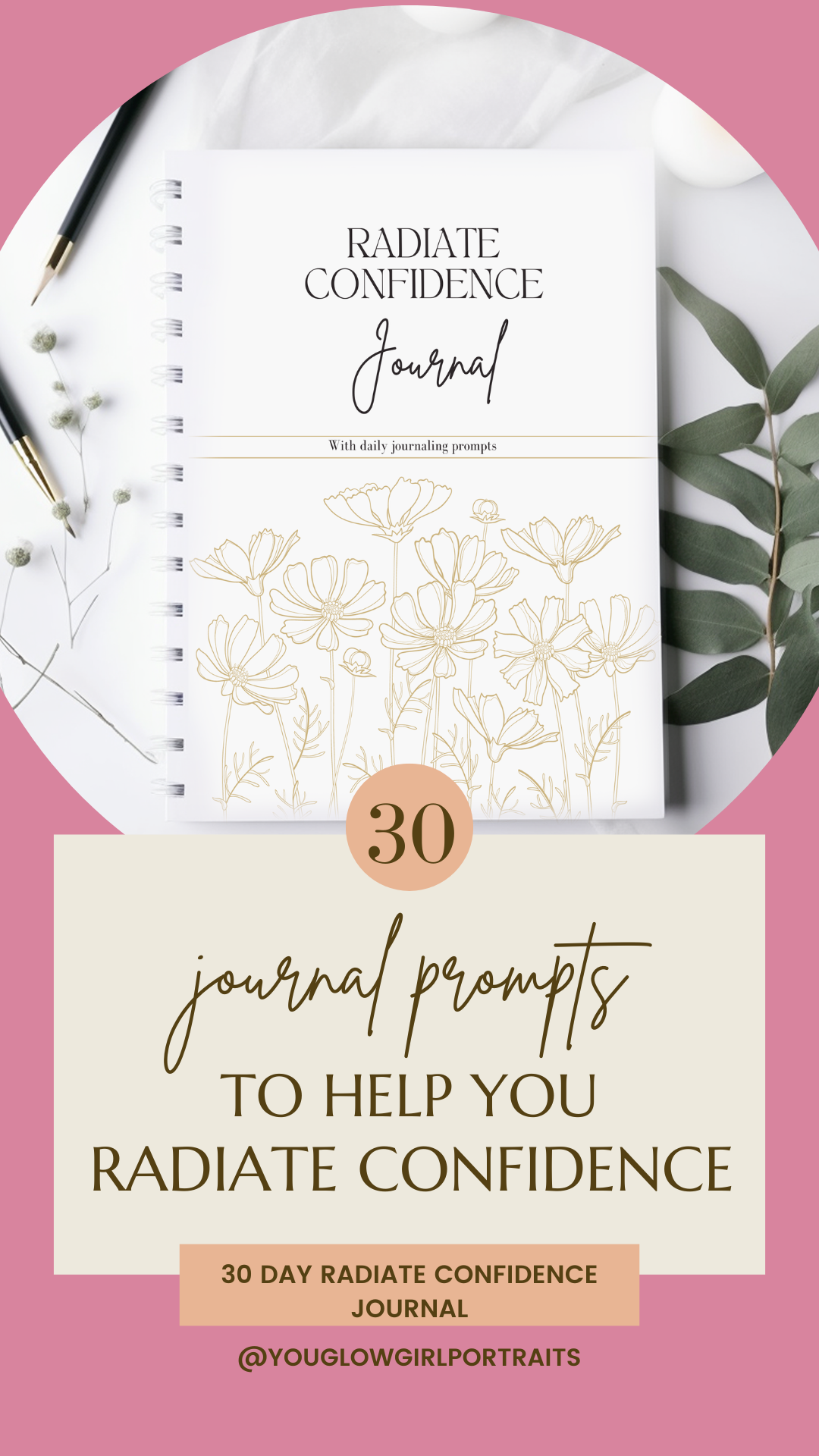 White journal titled 'Radiate Confidence' with gold floral designs and '30 journal prompts' text on pink background.