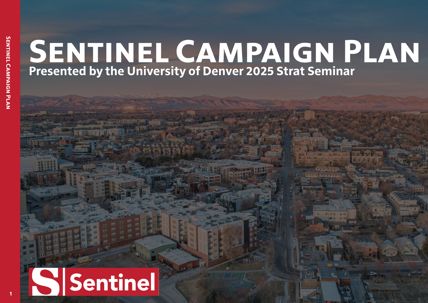 A cityscape banner with text overlay reading 'Sentinel Campaign Plan' by the University of Denver 2025 Strat Seminar.
