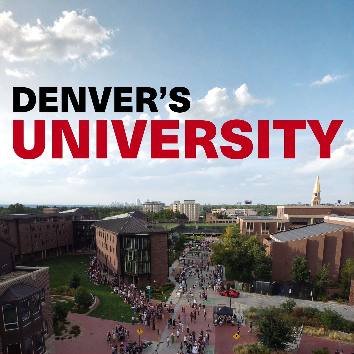 Aerial view of Denver's University campus with students walking on brick pathways surrounded by modern buildings and trees.