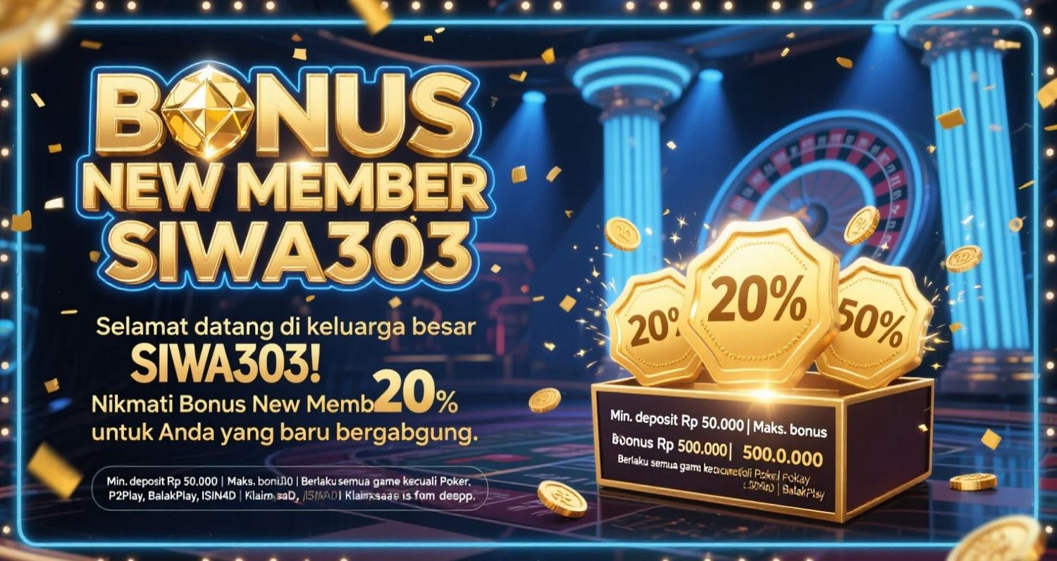 bonus-new-member-siwa303