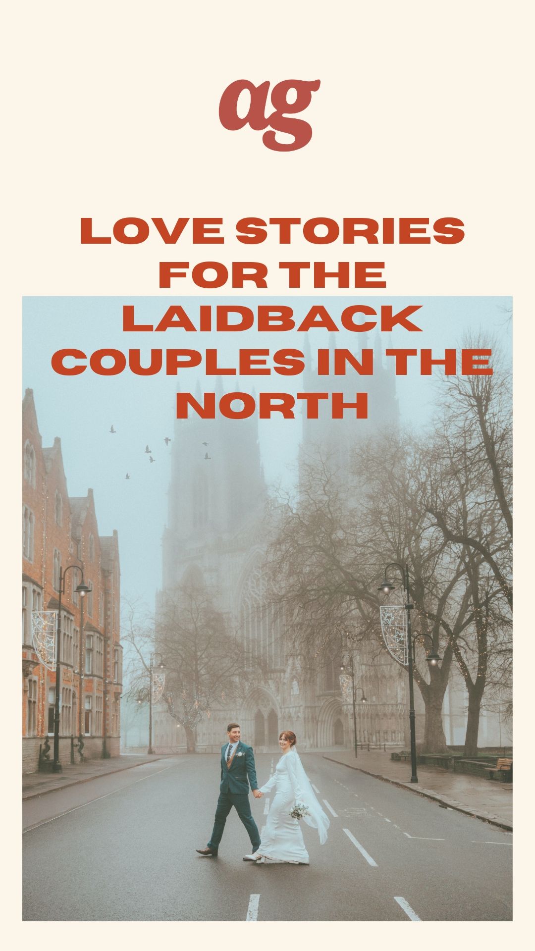 A wedding couple walks hand-in-hand on a misty street with a Gothic cathedral backdrop, featured in a love stories editorial.