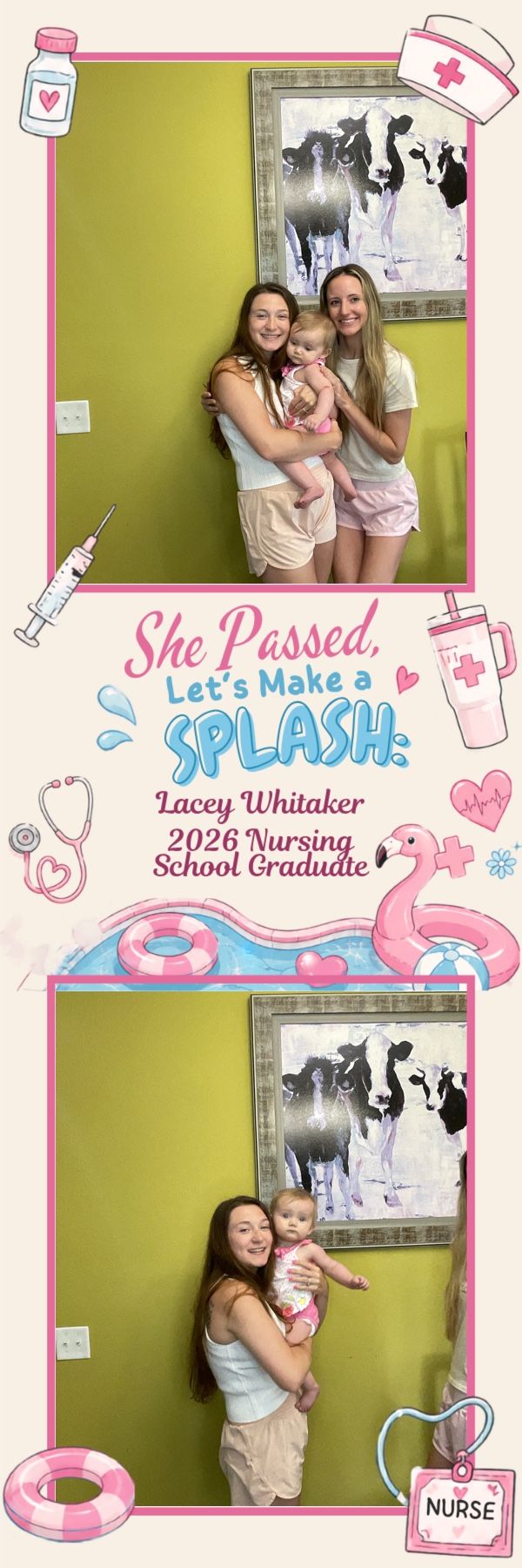 Photo booth strip for Lacey Whitaker 2026 Nursing Graduate featuring two women and a baby with nurse theme.
