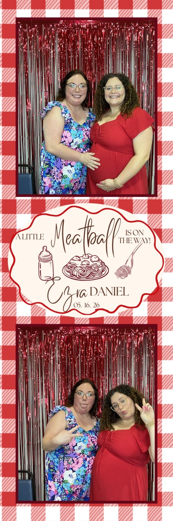 Two women pose at a baby shower photo booth with red tinsel backdrop celebrating baby Ezra Daniel due 05.16.26.