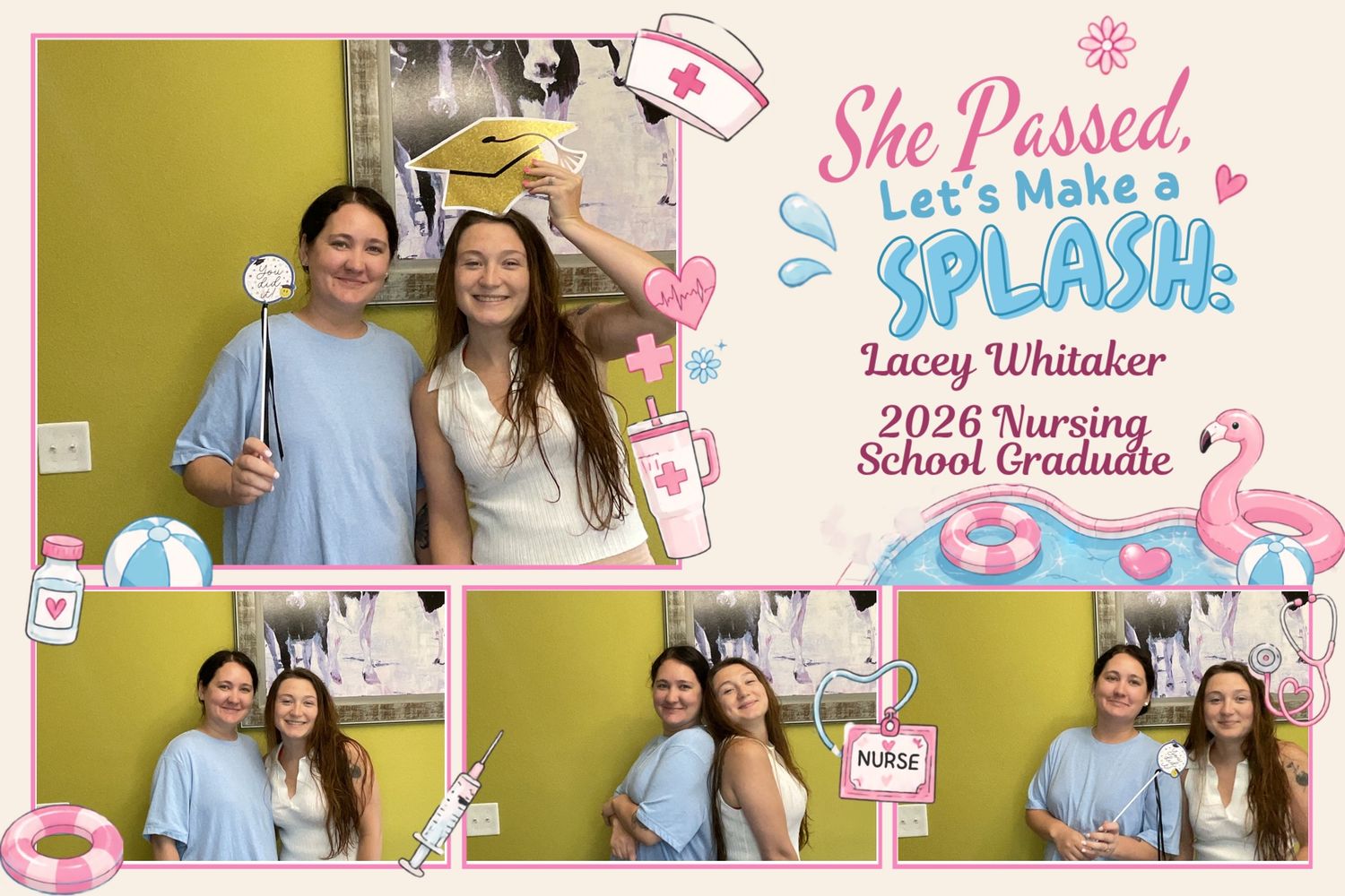 Photo booth strip celebrating Lacey Whitaker, 2026 Nursing School Graduate, with two women posing at a splash-themed party.