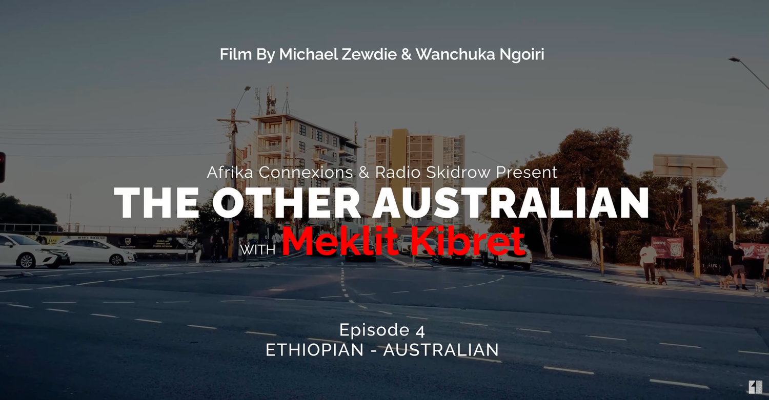 The Other Australian-Meklit Kibret Ep. 4