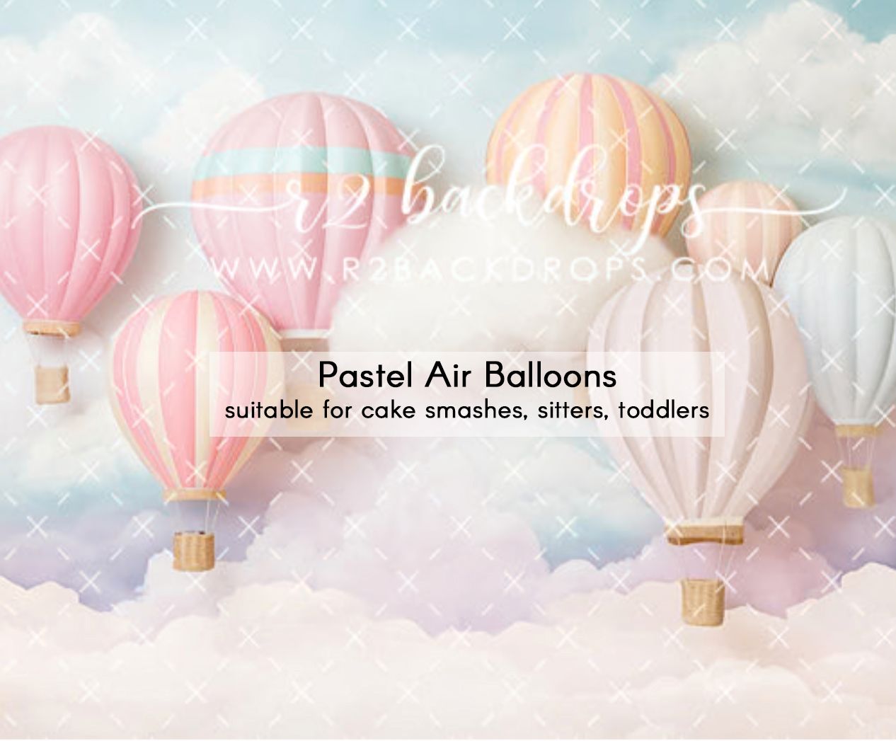 Pastel hot air balloons photography backdrop suitable for cake smashes, sitters, and toddlers by R2 Backdrops.