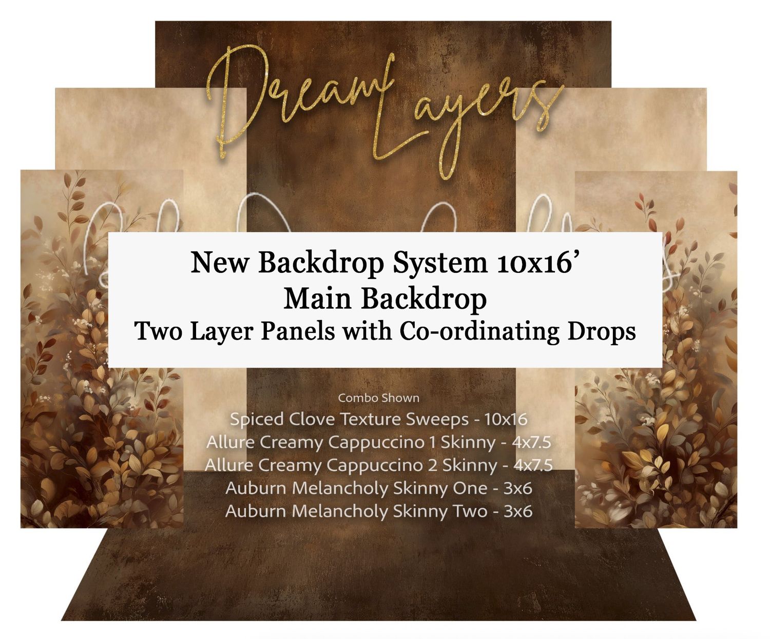 Dream Layers 10x16 backdrop system with coordinating brown floral drop panels in creamy cappuccino and auburn tones.