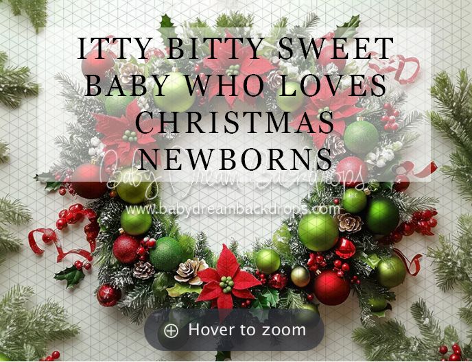 Christmas wreath backdrop with ornaments and poinsettias for newborn photography sessions.