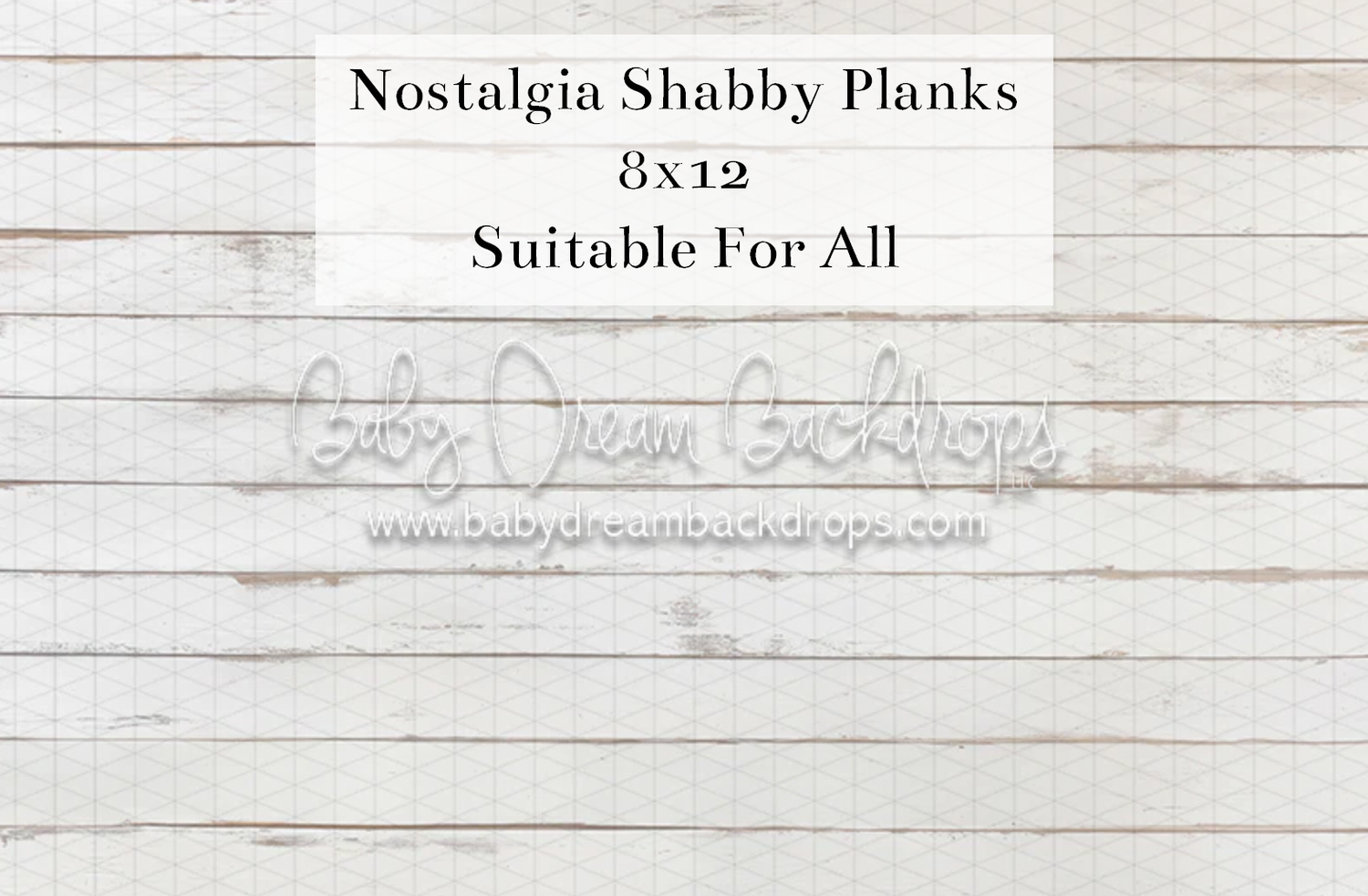 Nostalgia Shabby Planks 8x12 white wood photography backdrop suitable for all occasions by Baby Dream Backdrops.