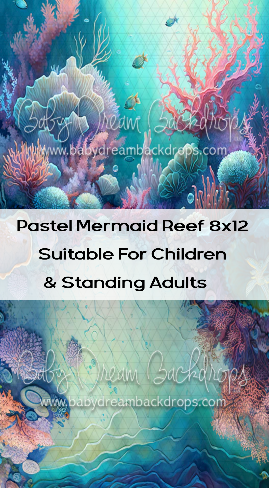 Pastel mermaid reef photography backdrop 8x12, featuring colorful coral and sea life, suitable for children and standing adults.