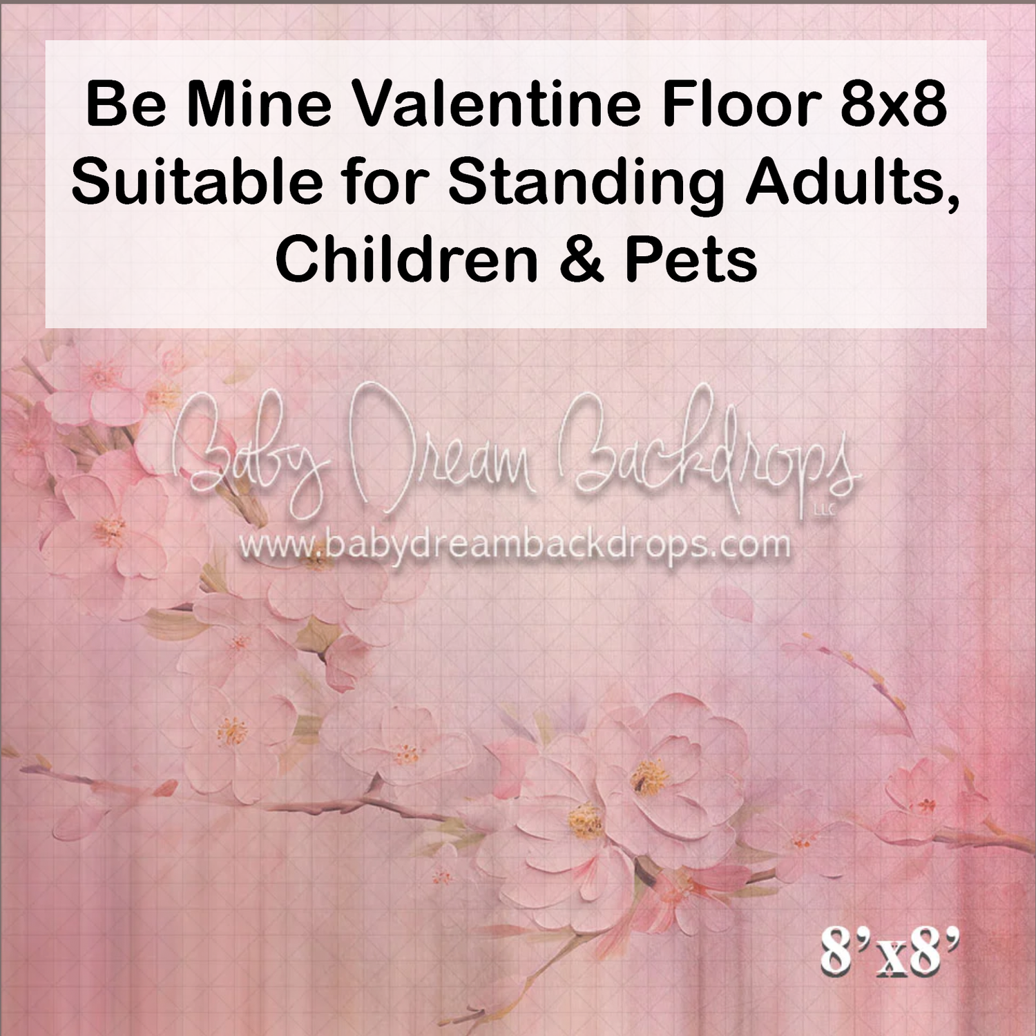 Be Mine Valentine Floor 8x8 pink floral photography backdrop suitable for adults, children, and pets.