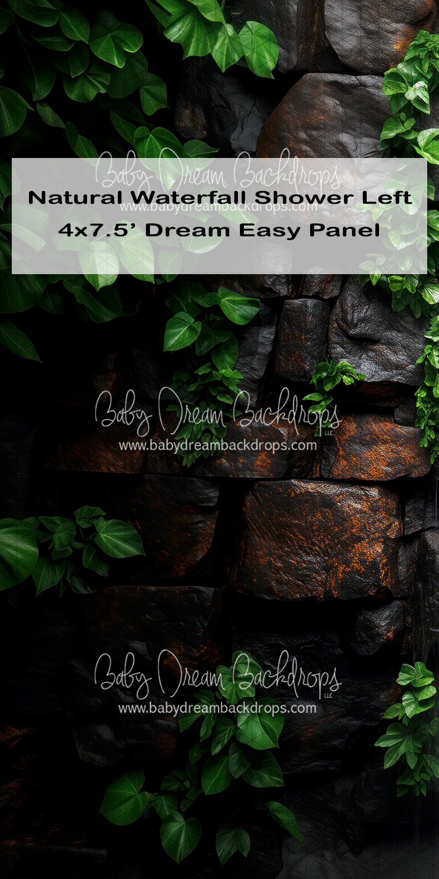 Dark stone wall with lush green ivy backdrop panel, Natural Waterfall Shower Left, 4x7.5 Dream Easy Panel.