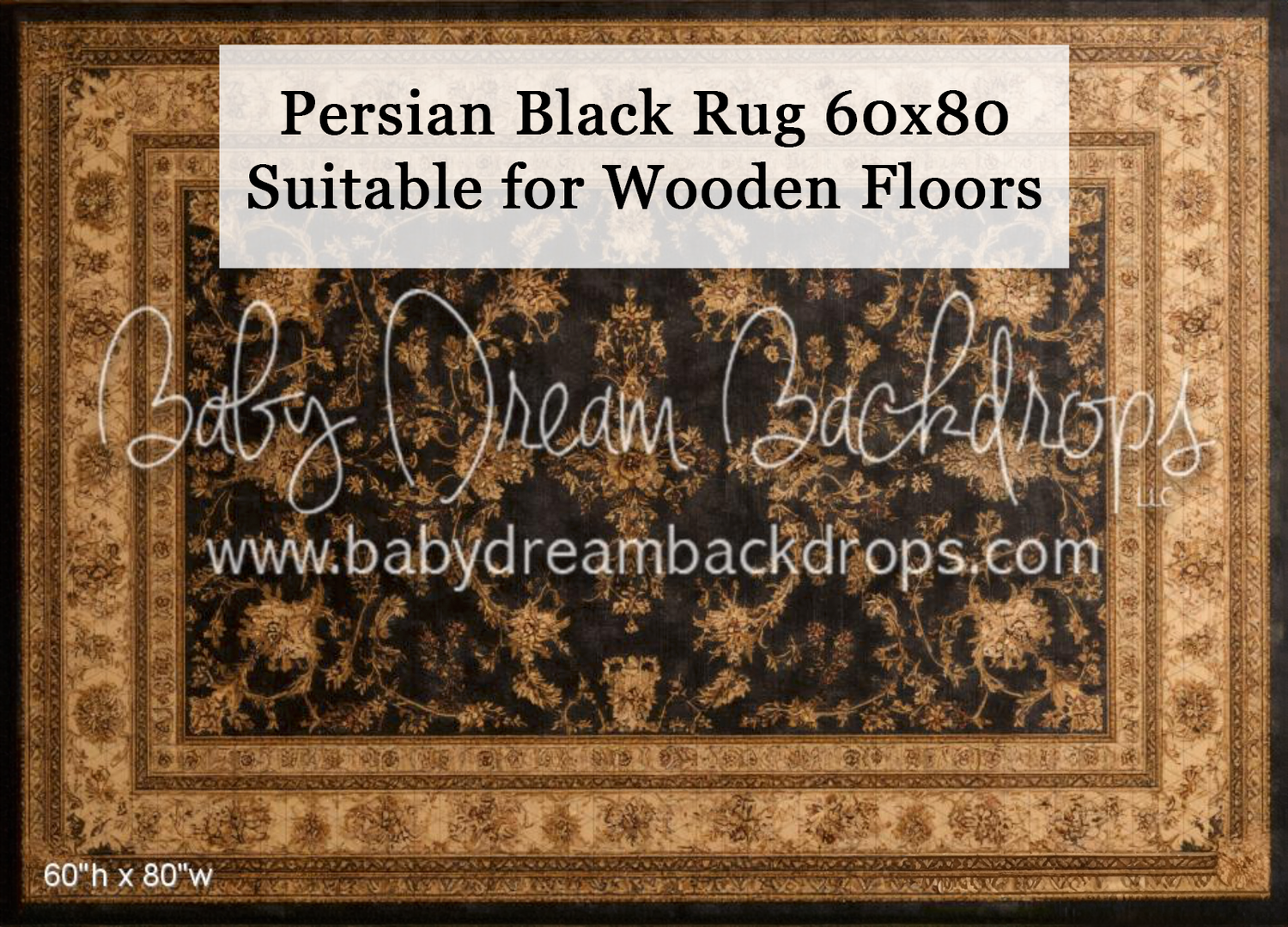 Persian black 60x80 rug backdrop suitable for wooden floors by Baby Dream Backdrops, featuring ornate floral border design.