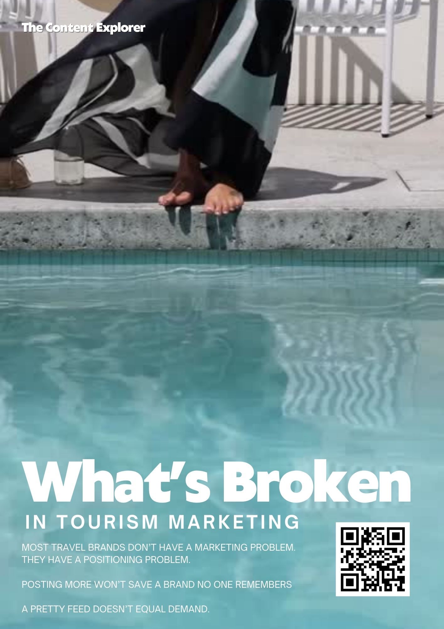 A marketing banner with text 'What's Broken in Tourism Marketing' overlaid on a turquoise swimming pool background.