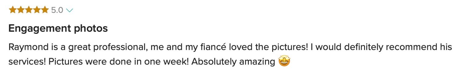 Five-star customer review recommending Raymond for outstanding engagement photo services completed in one week.