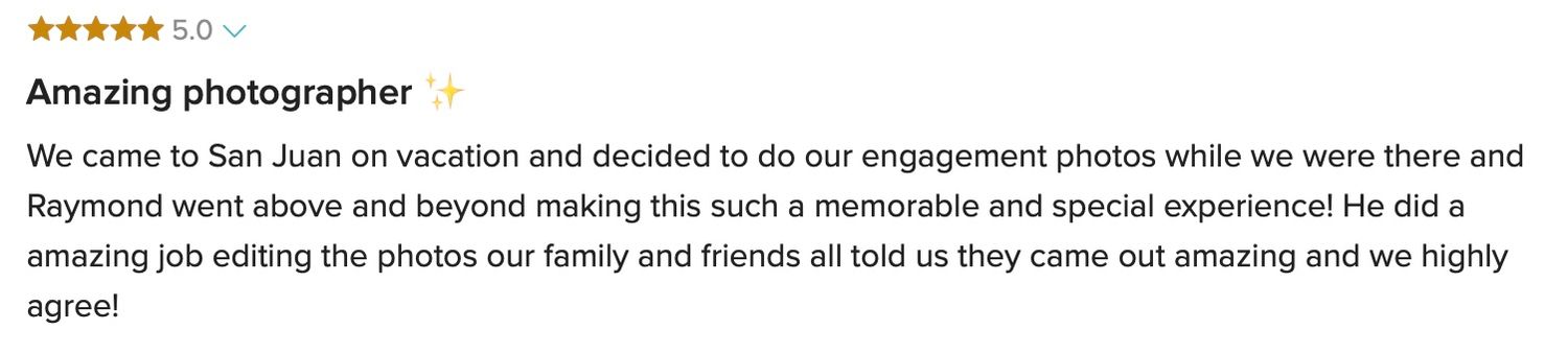 Five-star review of Raymond Vega Photography praising stunning engagement photos taken in San Juan.