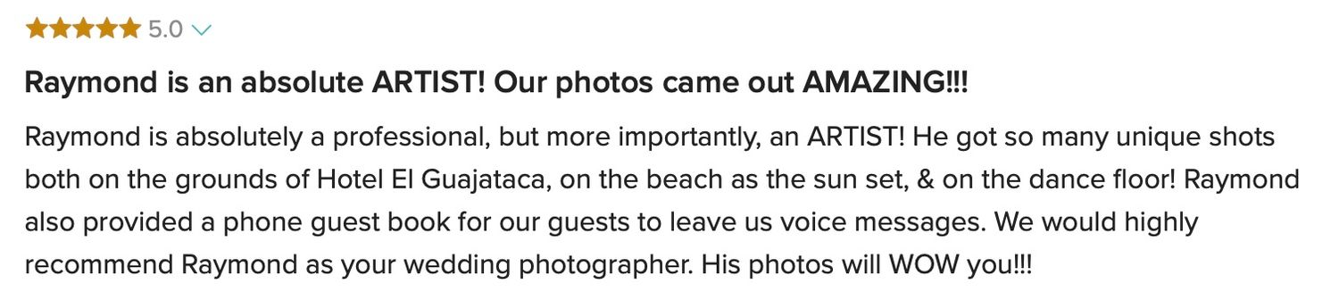 Five-star review calling Raymond Vega an absolute artist whose wedding photos came out amazing.