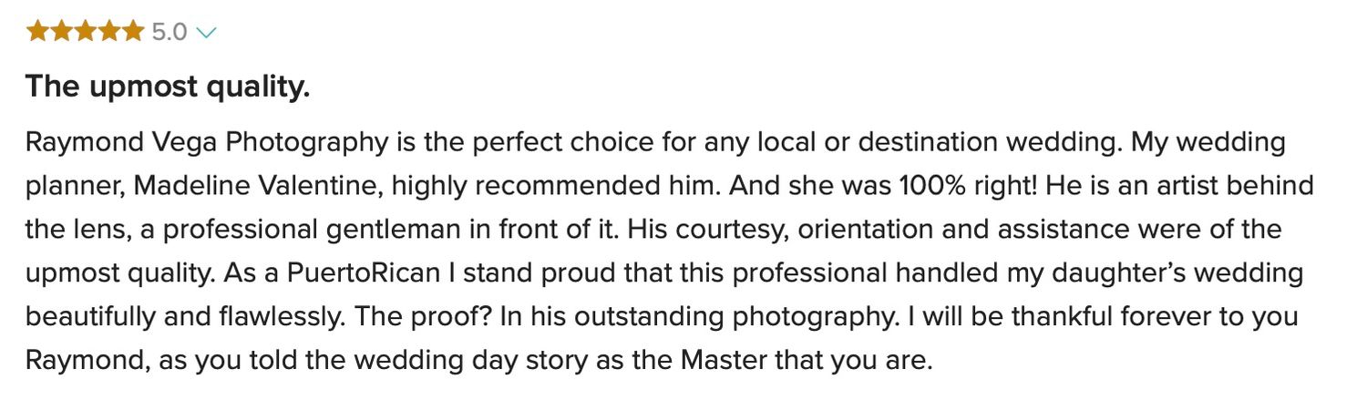 Five-star review highlighting Raymond Vega Photography's professionalism and upmost quality work.