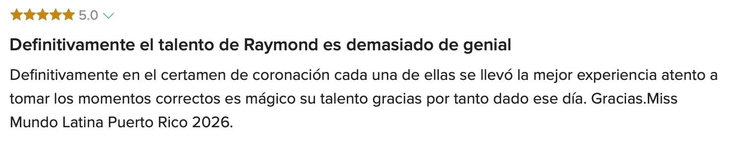 Five-star Spanish review praising Raymond for capturing magical moments at Miss Mundo Latina Puerto Rico 2026.