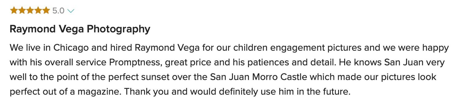 Five-star review from Chicago clients praising Raymond Vega Photography for engagement pictures in San Juan.