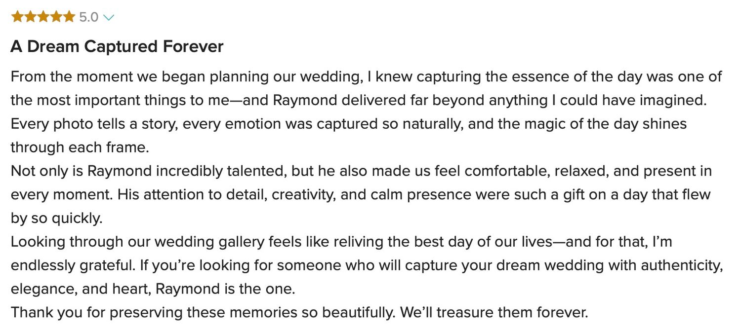 Five-star review describing Raymond Vega as a dream wedding photographer capturing elegance and emotion.