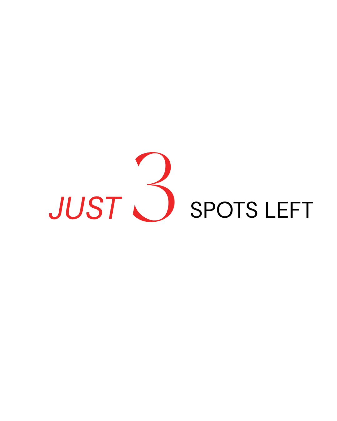 Red text showing '3 SPOTS LEFT' with white background indicating limited availability.
