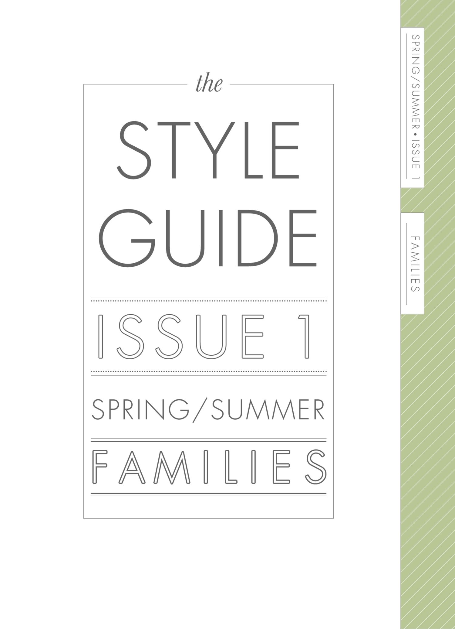 The Style Guide Issue 1 Spring/Summer Families magazine cover with minimalist white design and green accent stripe.