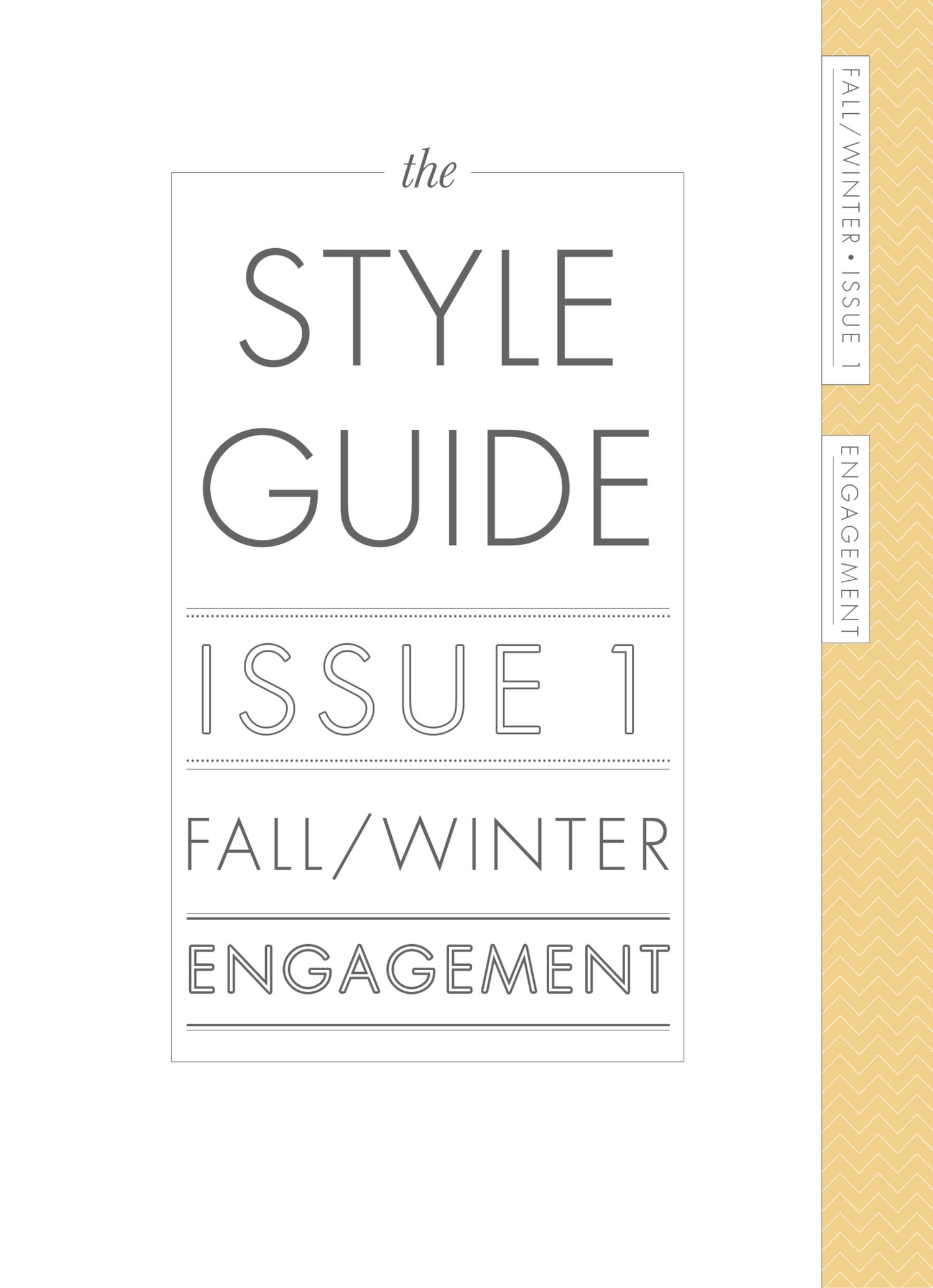 The Style Guide Issue 1 Fall/Winter Engagement edition cover with elegant typography on white background.