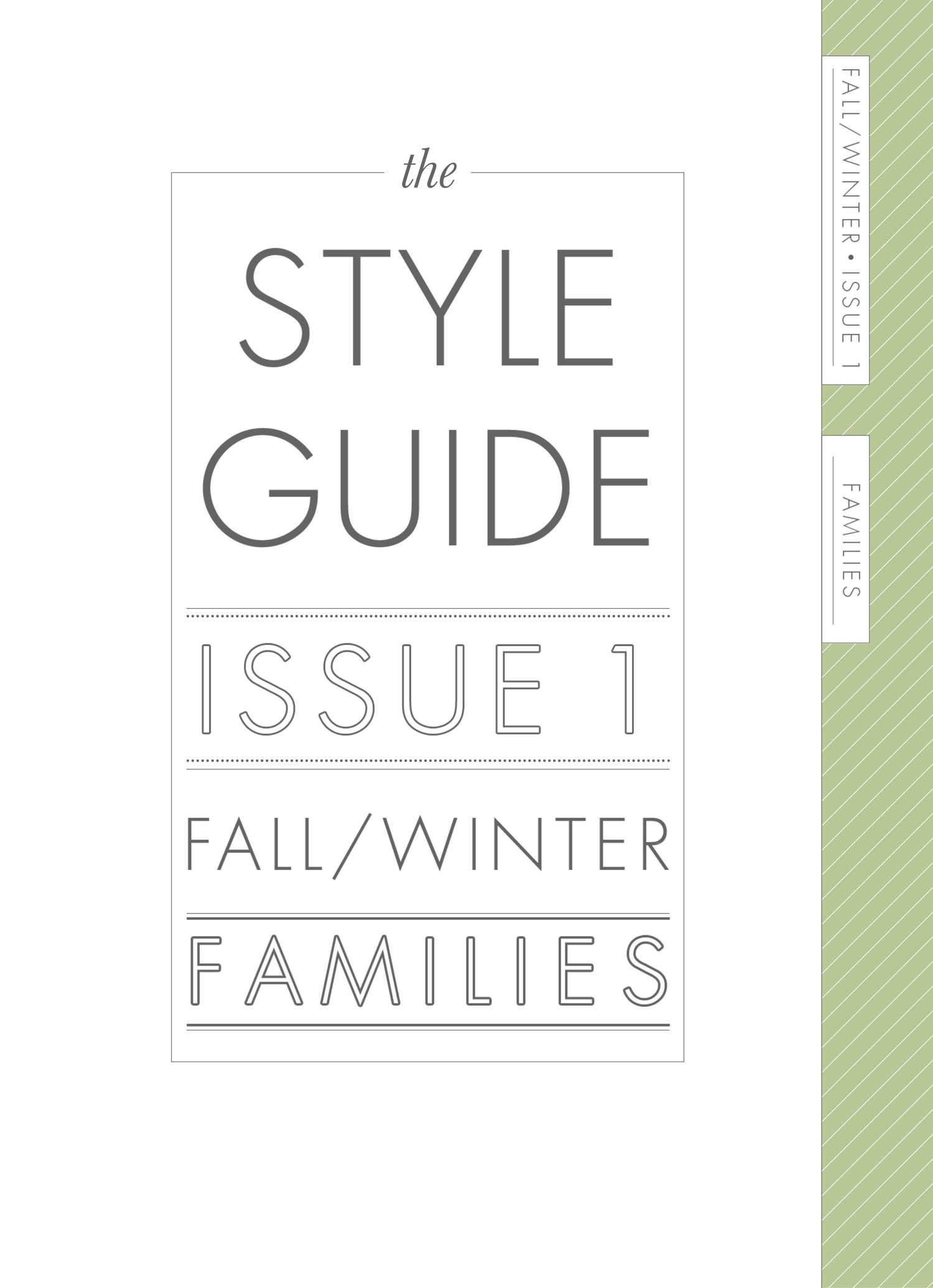The Style Guide Issue 1 Fall/Winter Families magazine cover with minimalist typography on white background.
