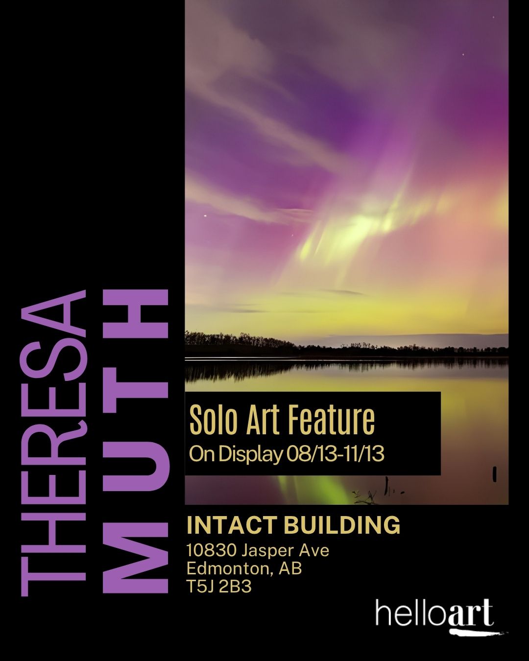Promotional flyer for Theresa Muth solo art feature at Intact Building, Edmonton, AB, on display August 13 to November 13.