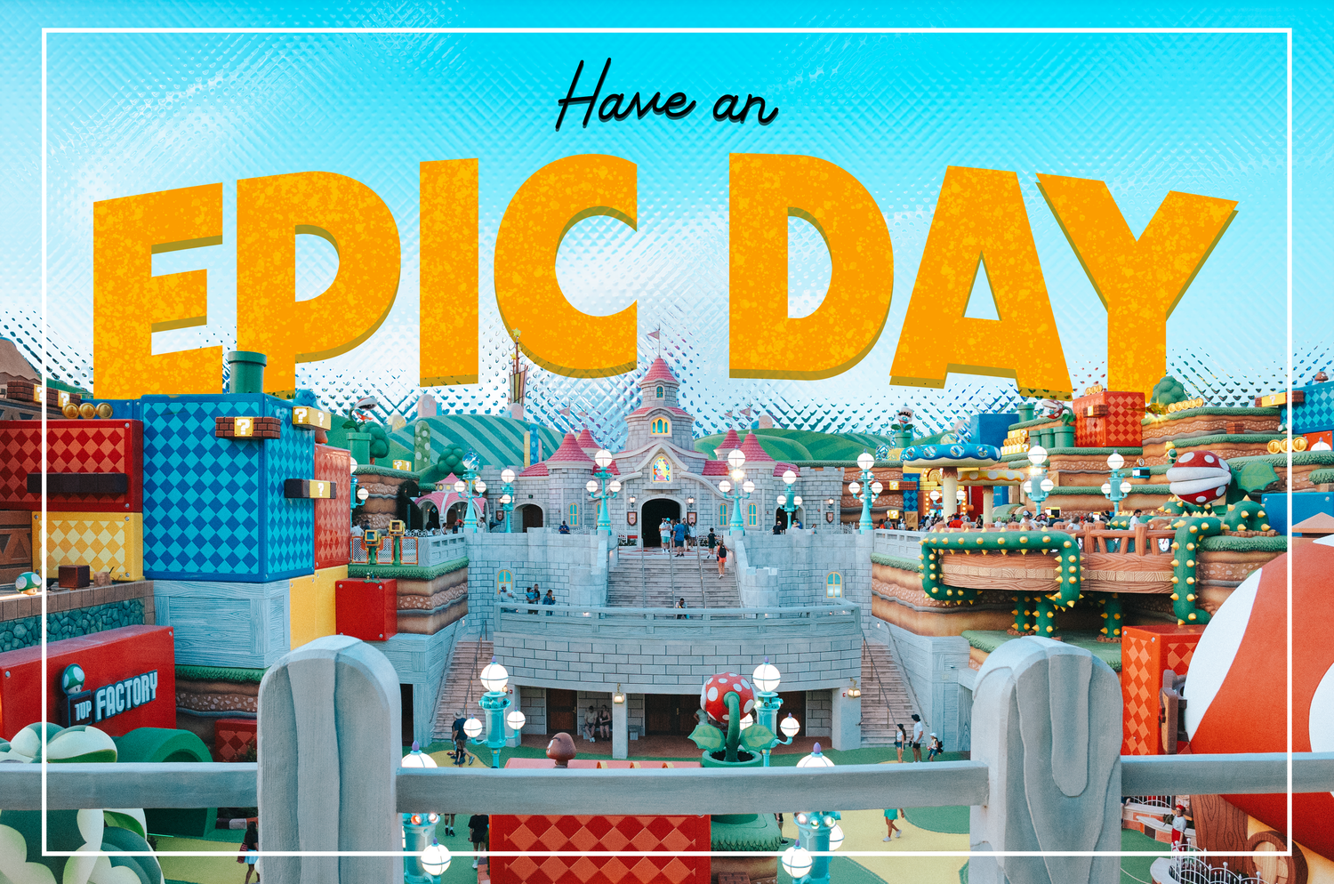 Colorful digital illustration of amusement park with 'Have an Epic Day' text overlay in orange lettering.