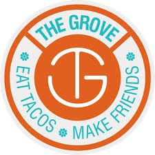 The Grove restaurant logo with orange circle, teal border, and tagline Eat Tacos Make Friends.